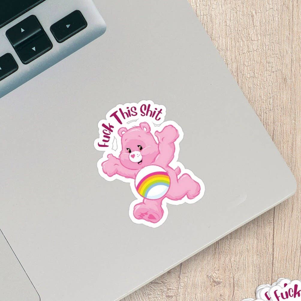 Fuck This Shit Rainbow Care Bear Sticker