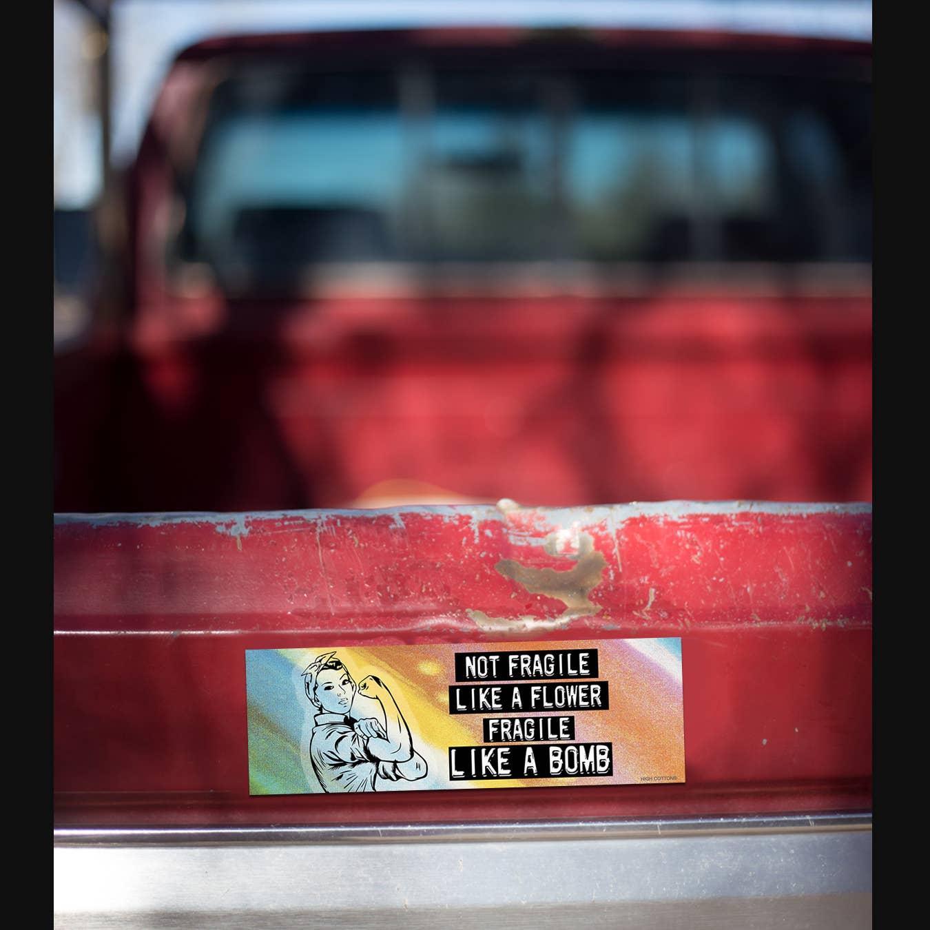 Not Fragile Like a Flower Magnet