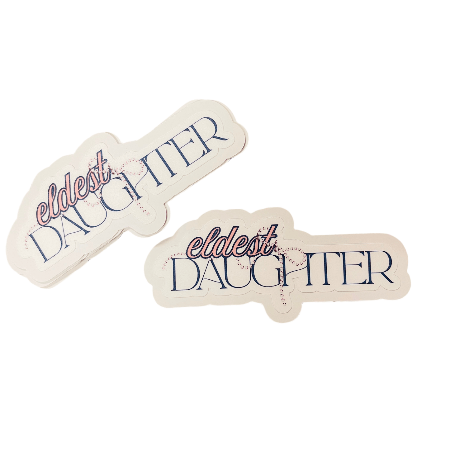 Eldest Daughter Sticker