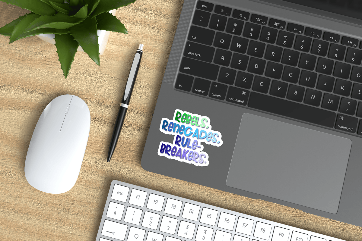 Rebels, Renegades, Rule Breakers Vinyl Sticker | Feminist Decal