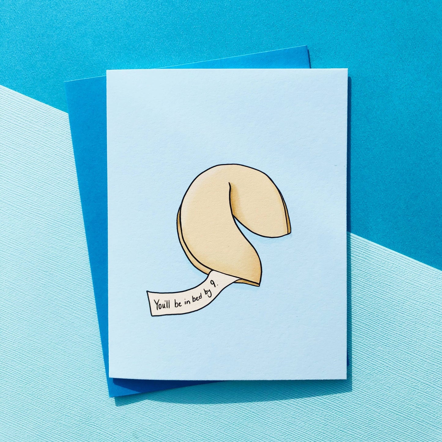 You'll Be In Bed By 9 Birthday Card