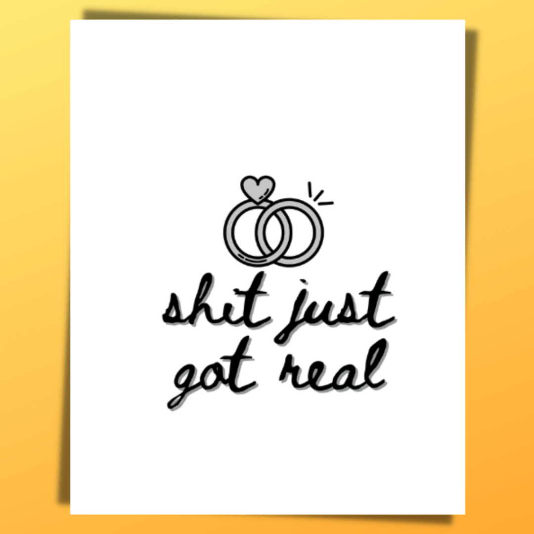 Shit Just Got Real Wedding Rings Card
