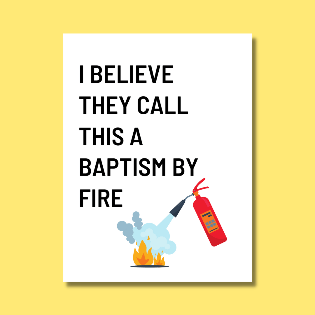 I Believe They Call This A Baptism... Card