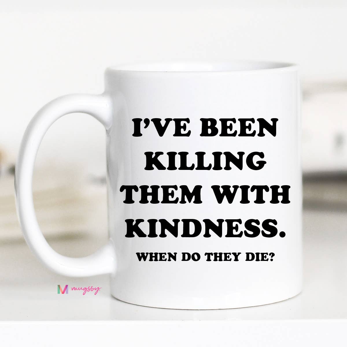 Kindness Coffee Mug, Funny Mug, Ceramic Mug, Funny Coffee: Black Rim / 15oz