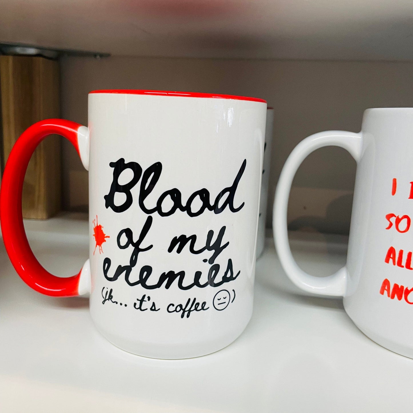 Blood Of My Enemies Mug