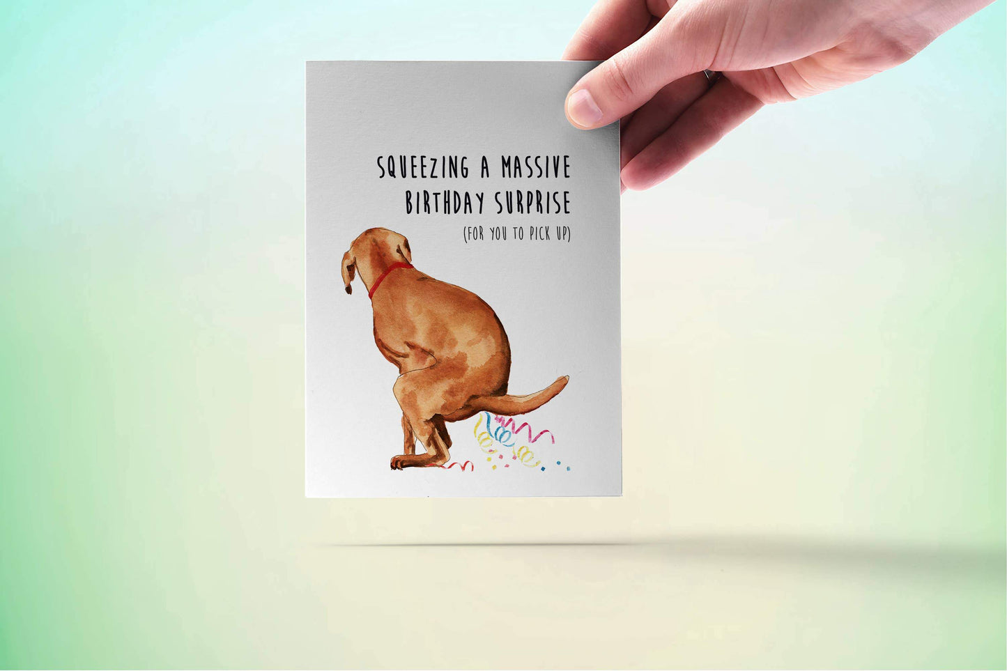 Squeezing A Massive Birthday Surprise, Naughty Dog Surprise Gift - Funny Birthday Card