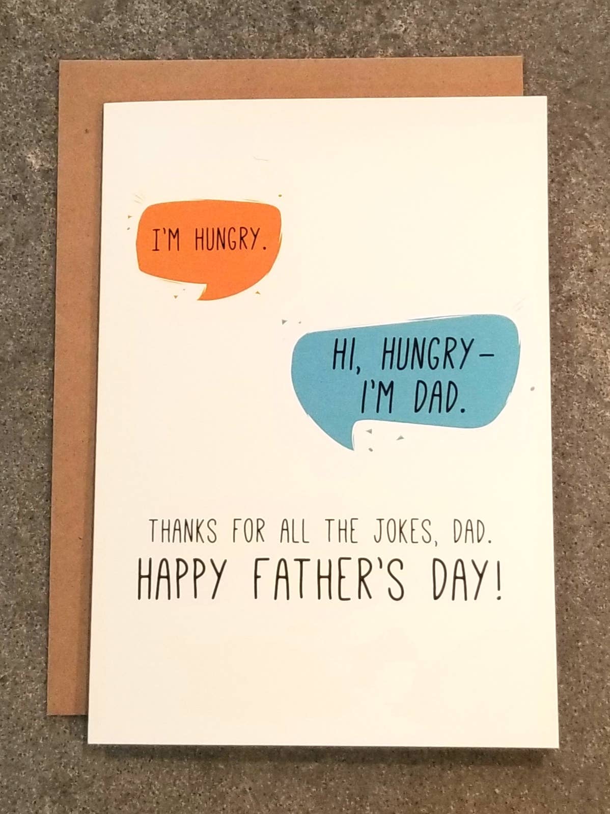 I'm Hungry. Hi, Hungry - I'm Dad Father's Day Card