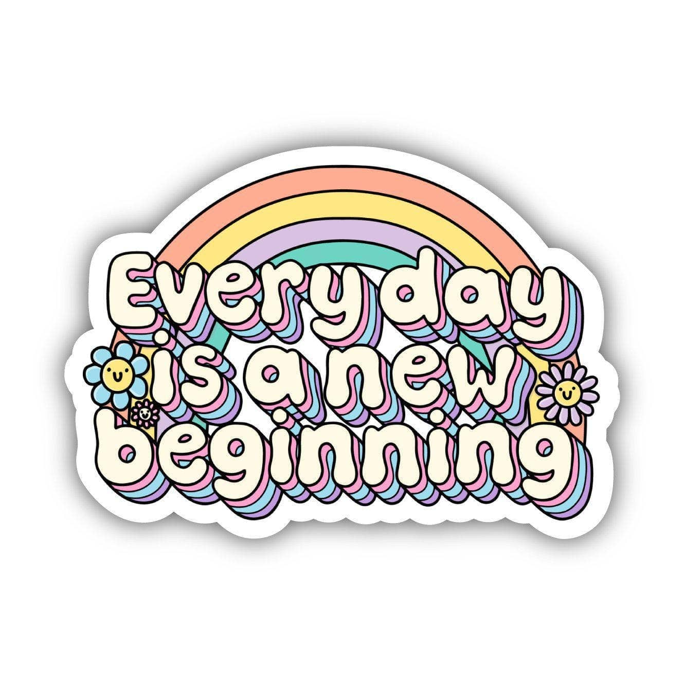 Everyday Is A New Beginning Sticker