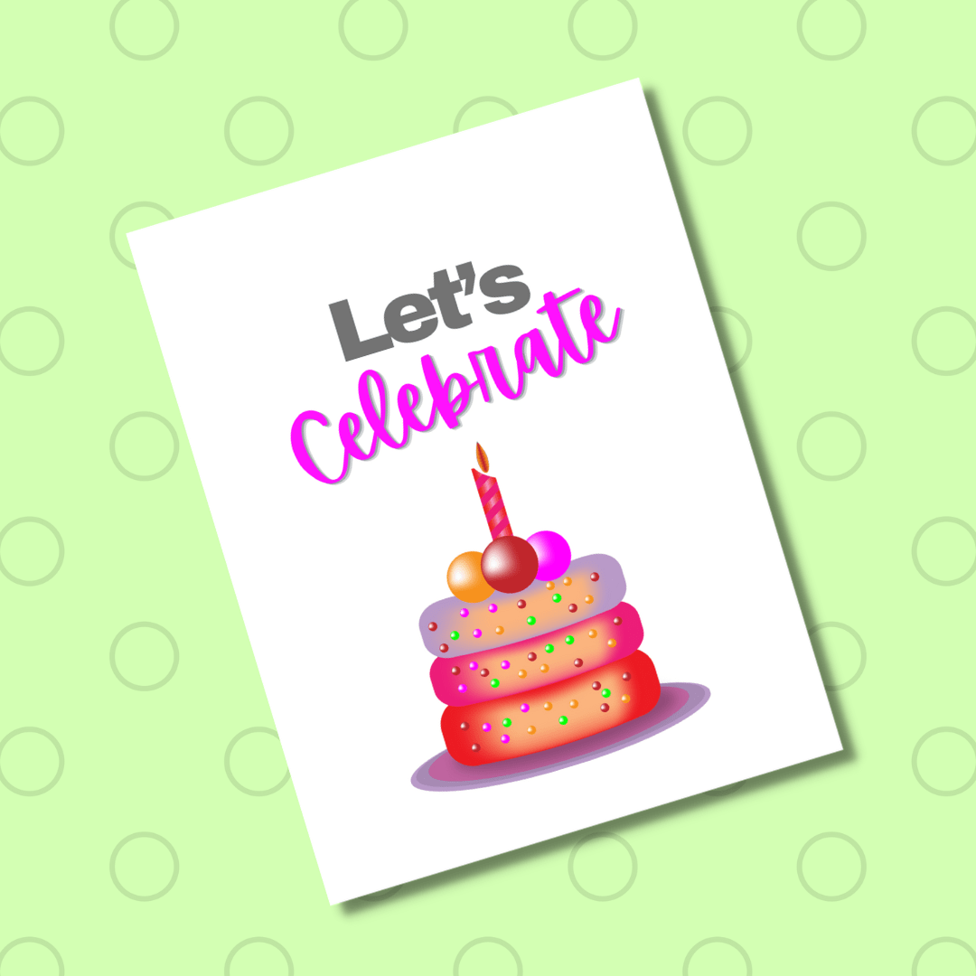 Let's Celebrate Card