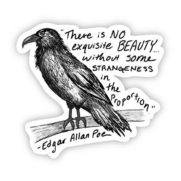 There is no exquisite beauty crow (Poe Sticker)