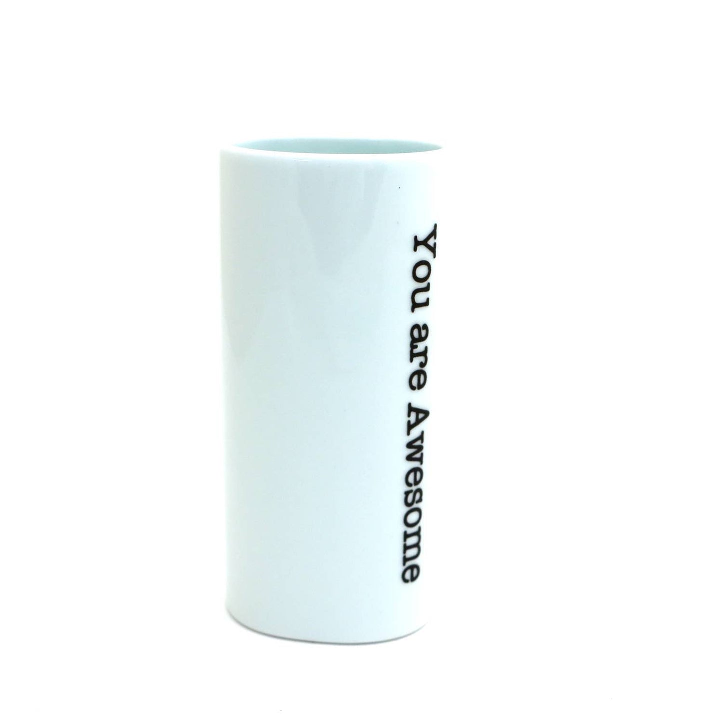 You are Awesome vase, Oval bud vase, 6 in, Thank you gift