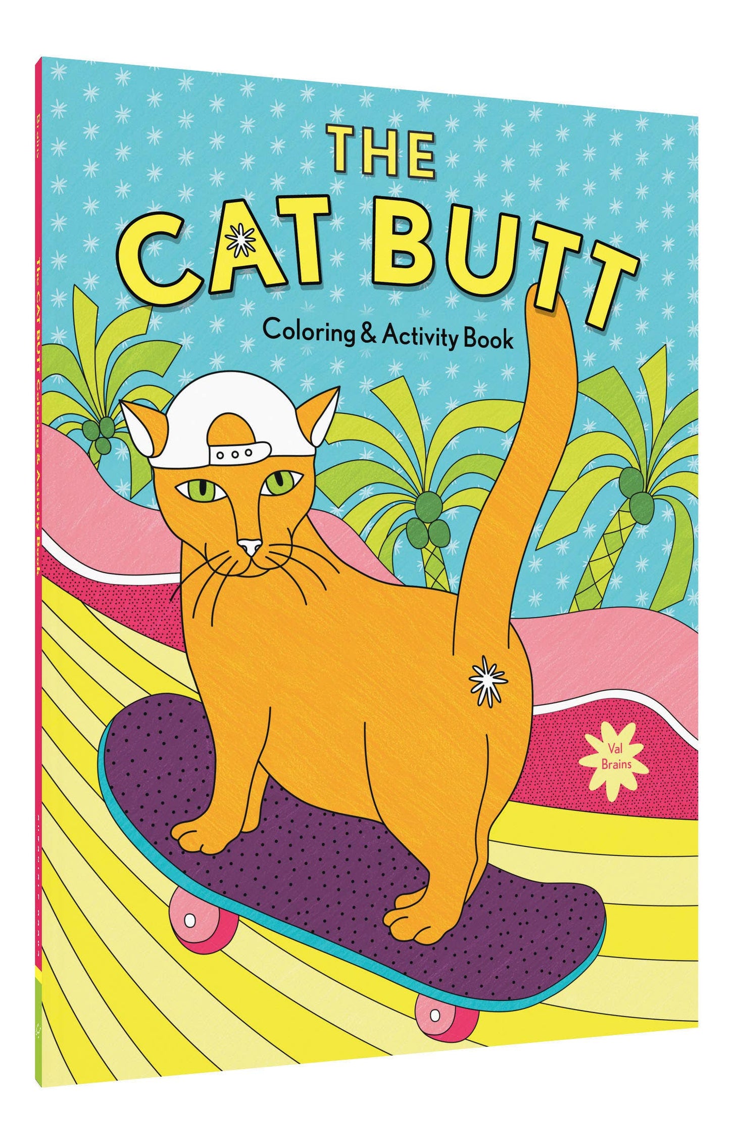 The Cat Butt Coloring and Activity Book