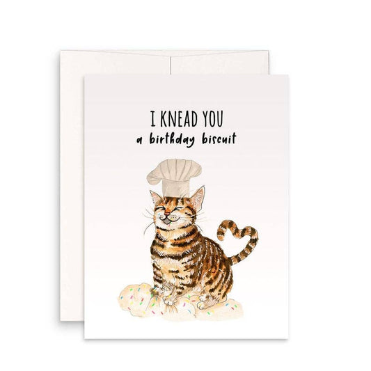 I Knead You A Birthday Biscuit Cat Card