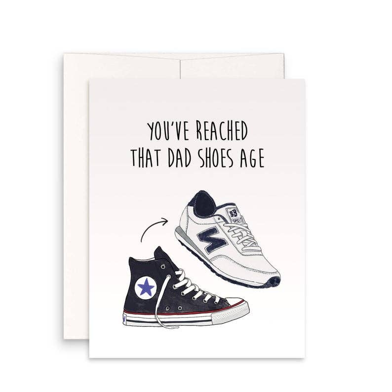 Dad Shoes Age - Funny Birthday Card