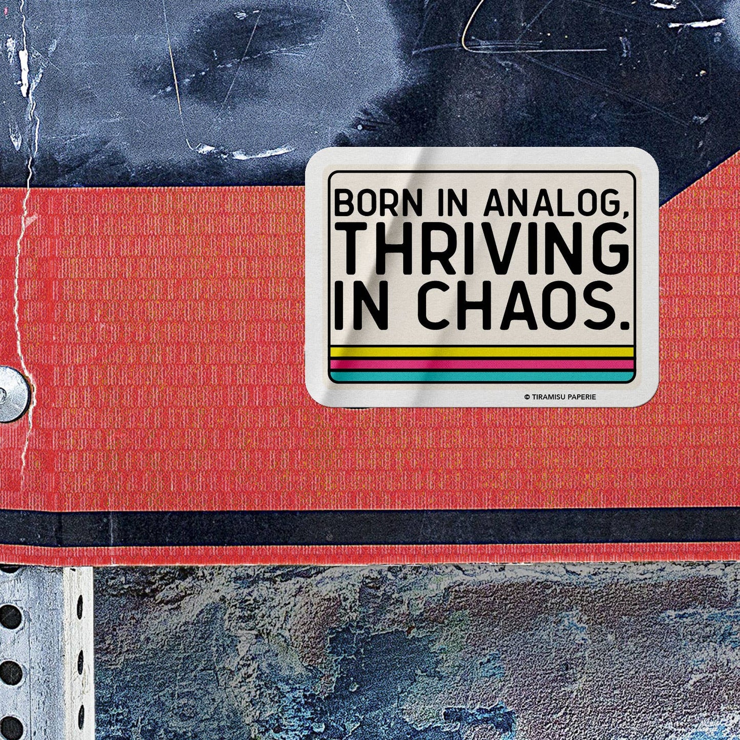 Born in Analog Thriving in Chaos, Gen X Sticker