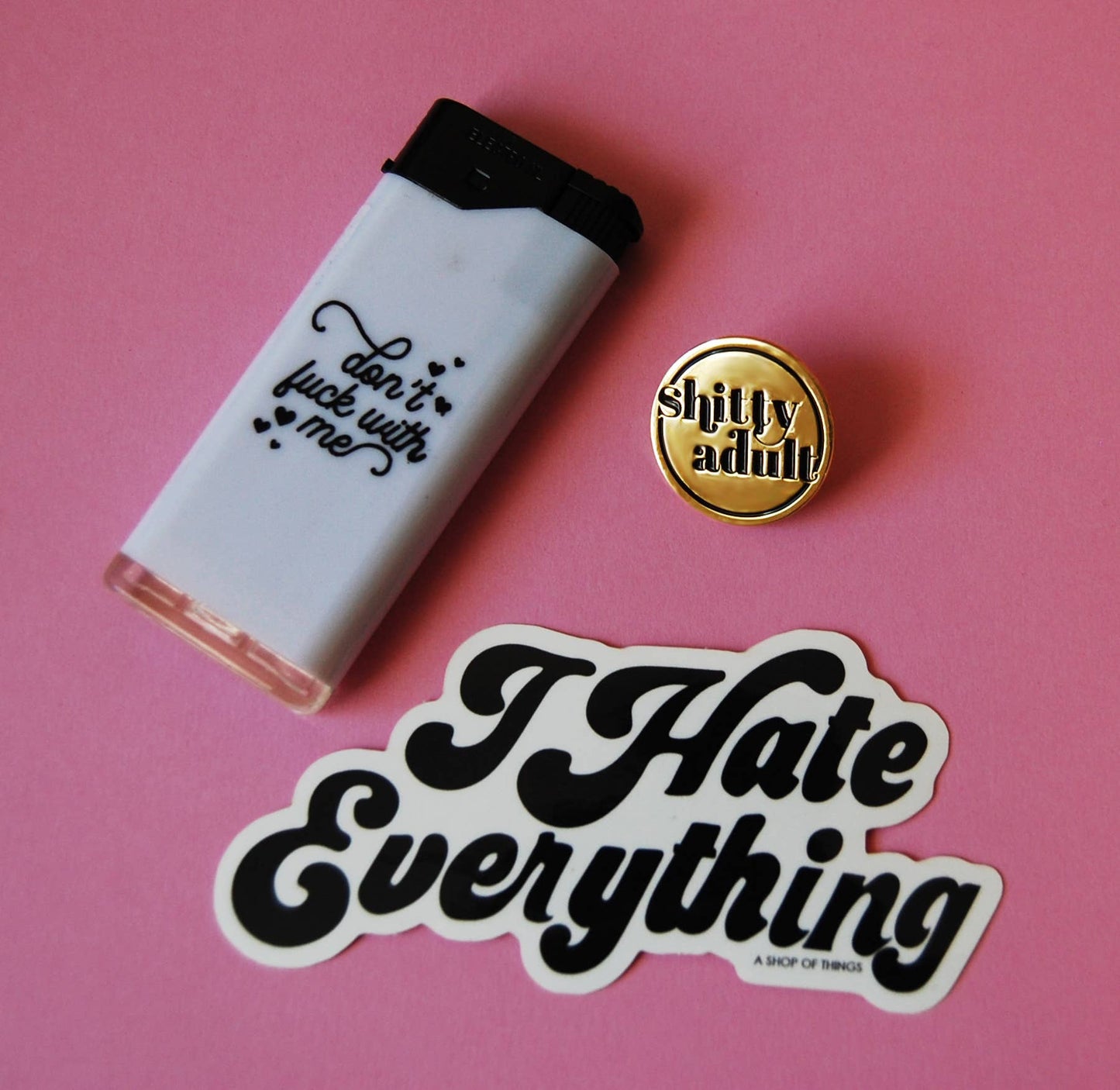 I Hate Everything sticker