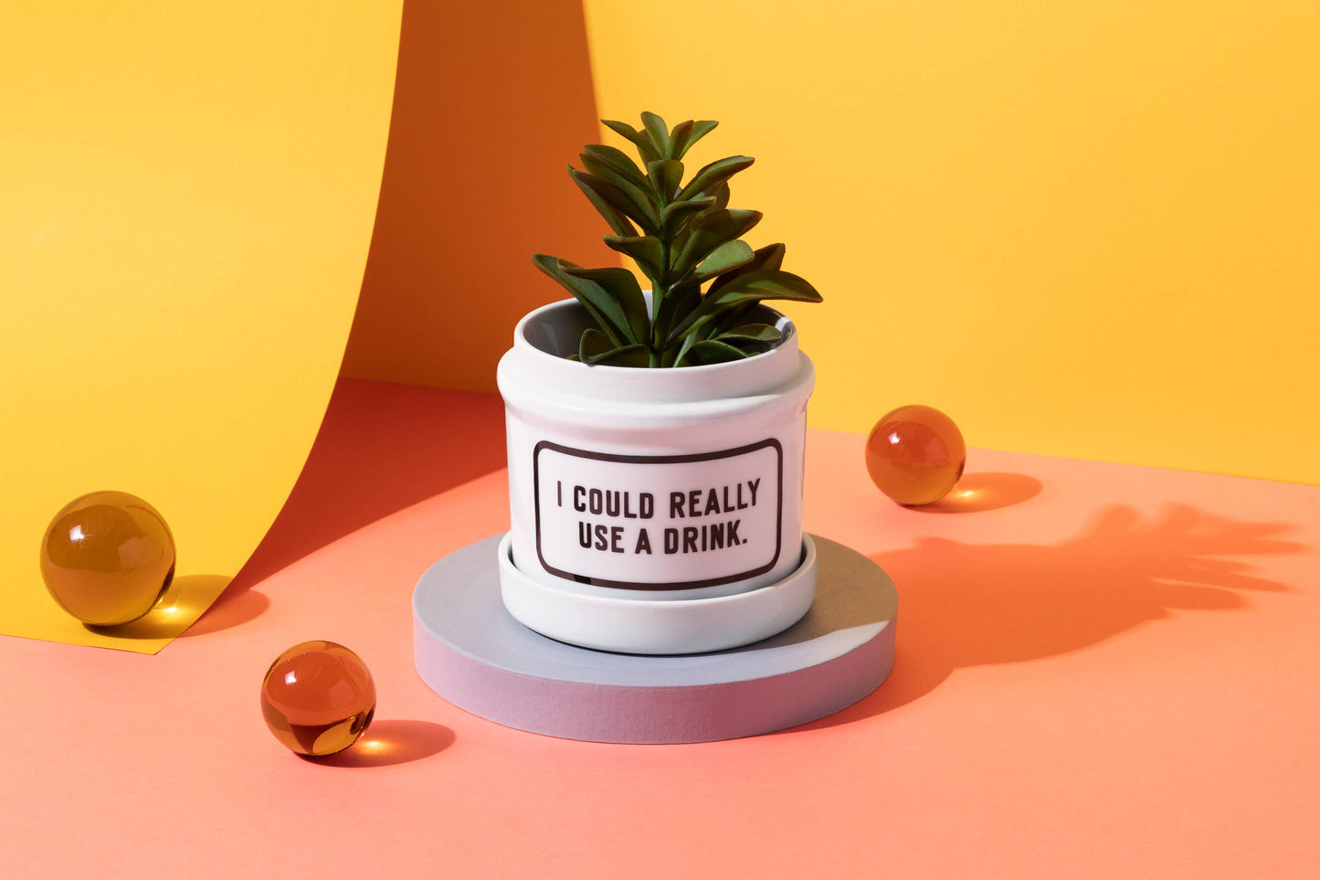 I Could Really Use A Drink Planter w/ Drip Tray