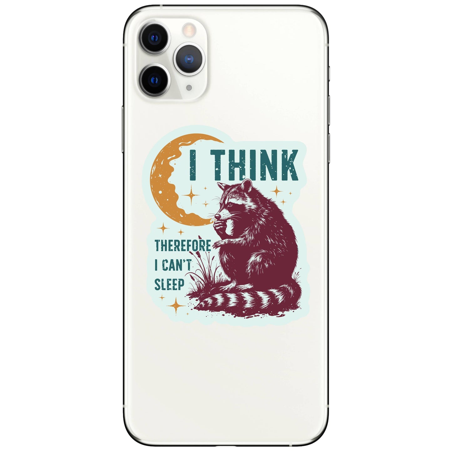 I Think Therefore I Can't Sleep Raccoon Sticker