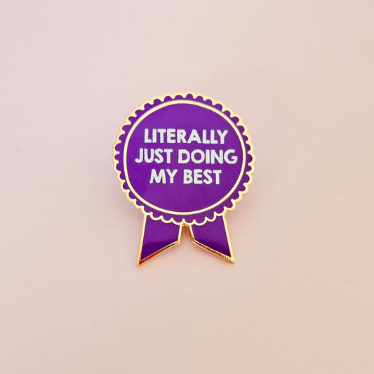 Pin: Just Doing My Best Sassy Encouraging Award