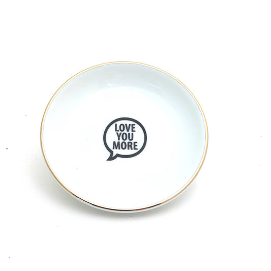 Love You More Ring Dish,with 22K Gold, ring holder, trinket