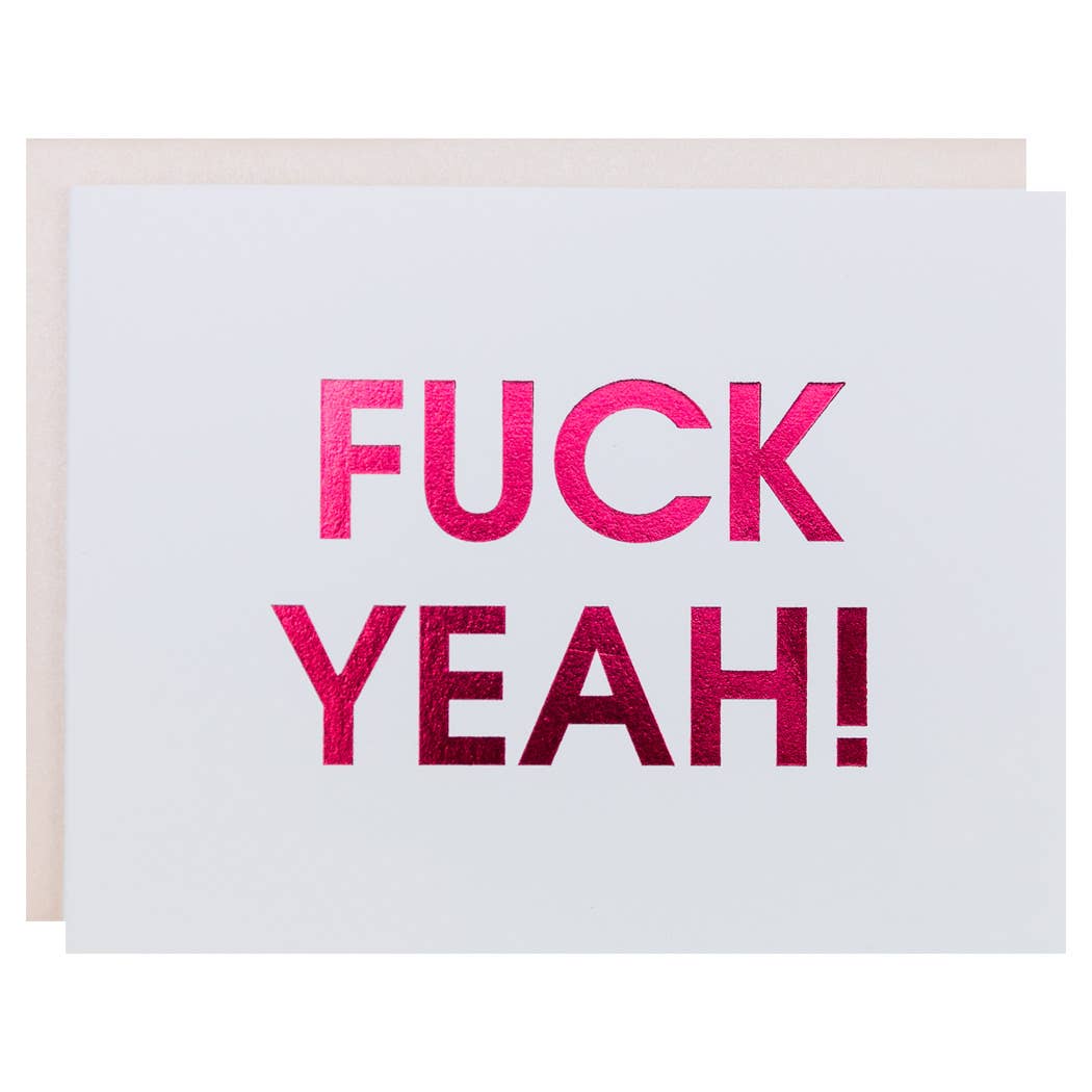 Fuck Yeah - Congratulations | Encouragement - Foil Card