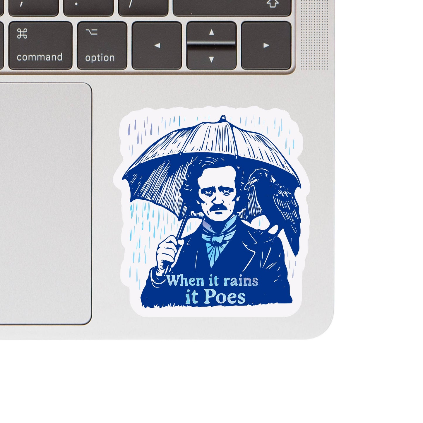 When It Rains It Poes Edgar Allen Poe Sticker
