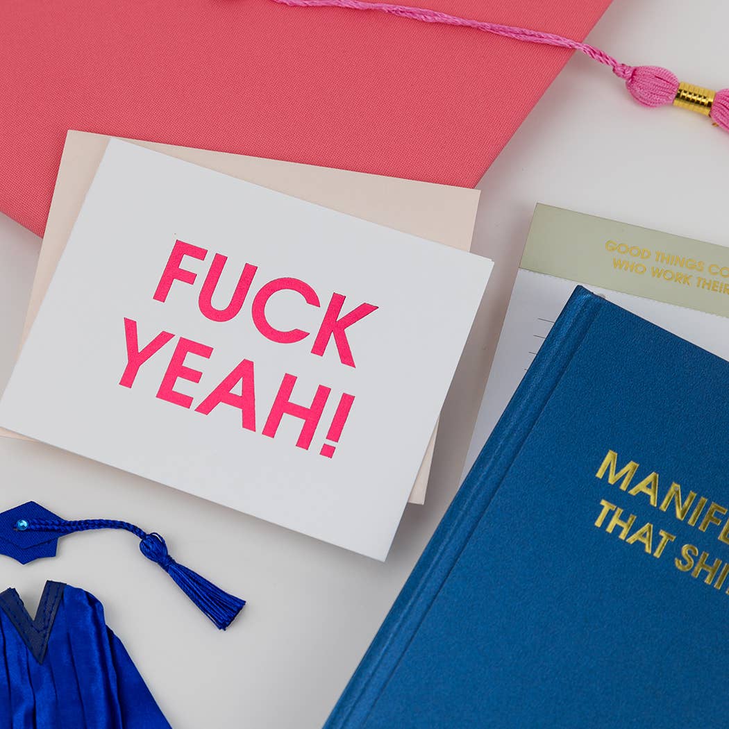 Fuck Yeah - Congratulations | Encouragement - Foil Card