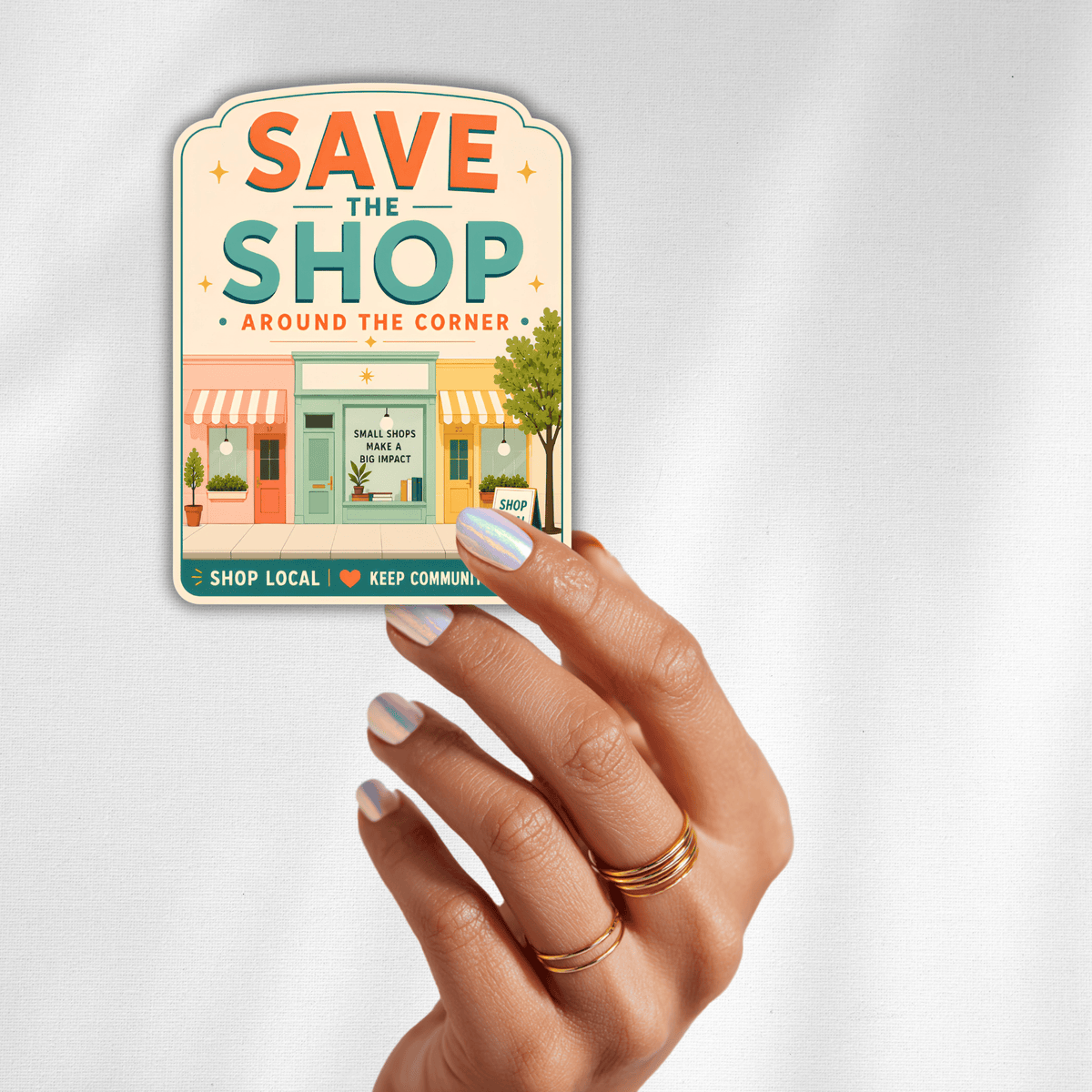 Save the Shop Around the Corner Sticker – Shop Local Small