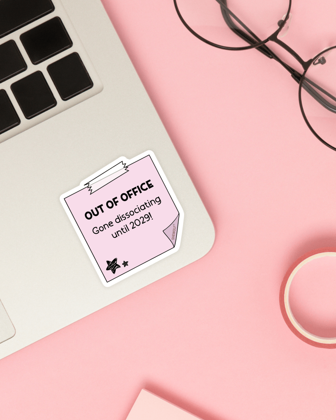 Sticker: Out of Office - Gone Dissociating Until 2029