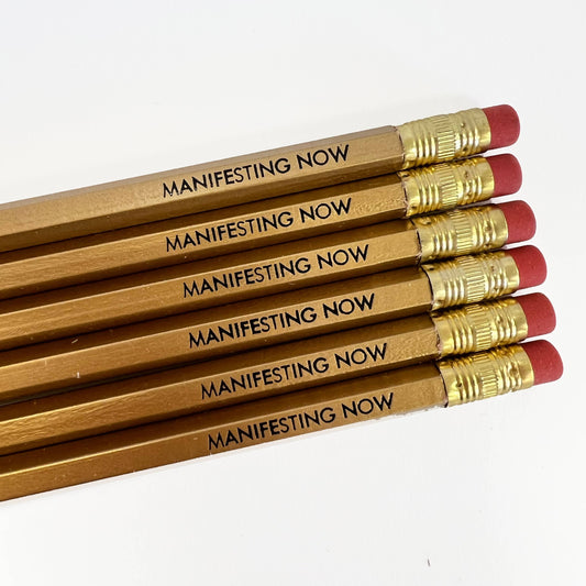 MANIFESTING NOW PENCILS - Office Supplies, set of 6