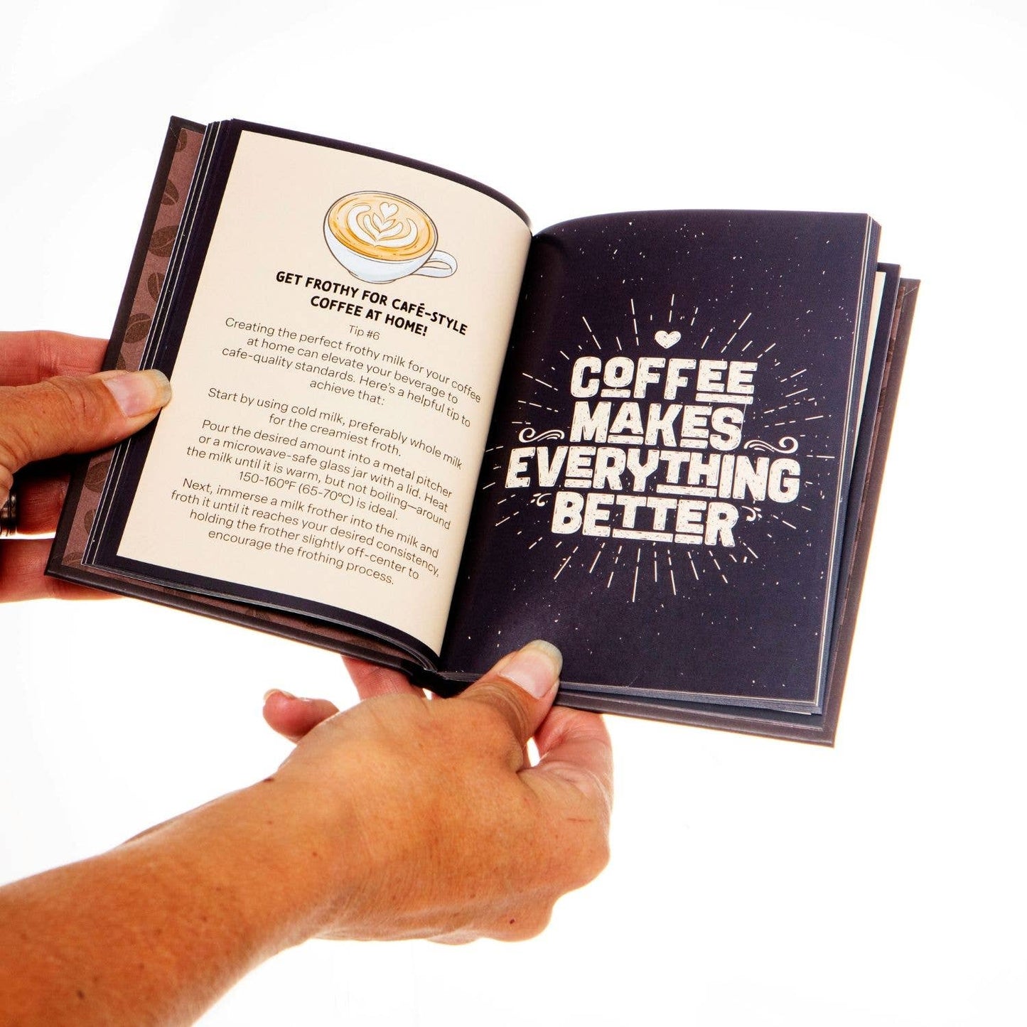 Home Is Where The Good Coffee Is: Coffee Gift Book
