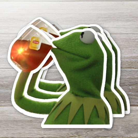 None of My Business Sticker Kermit Tea