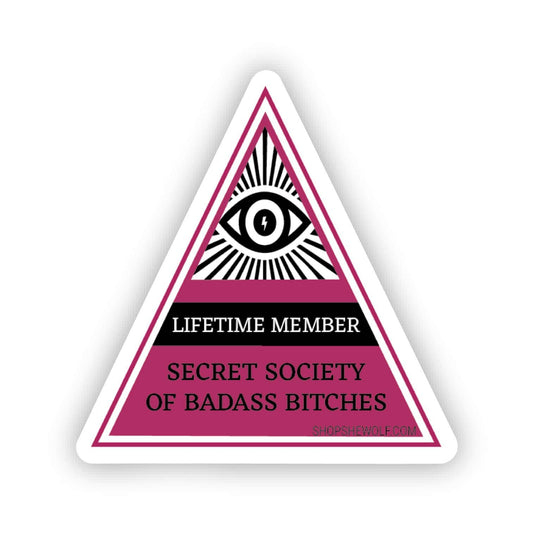 Badass Secret Society Sticker | Fun Sassy Illuminati Decal