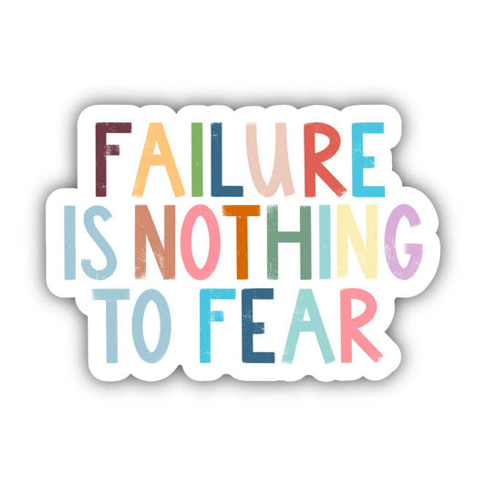 Failure Is Nothing to Fear Positivity Lettering Sticker