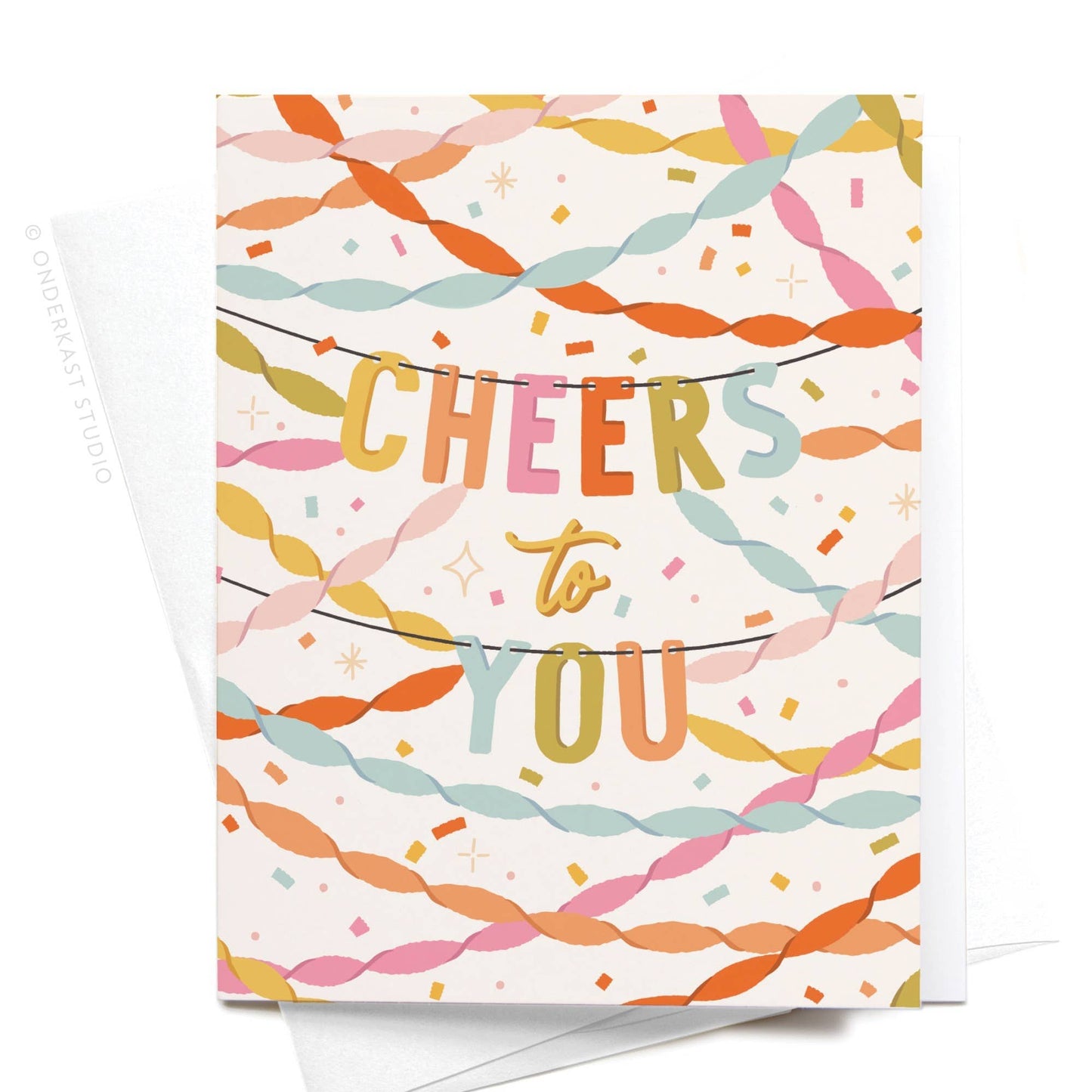 Cheers to You Party Streamers Greeting Card