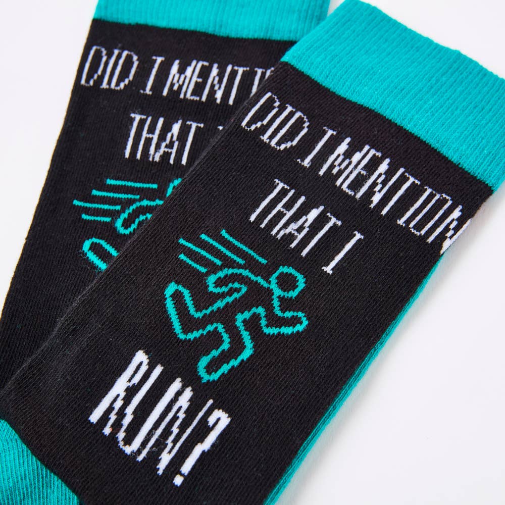 Unisex Did I Mention I Run? Socks : 6 - 11