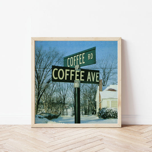 Where Coffee Meets Coffee Print