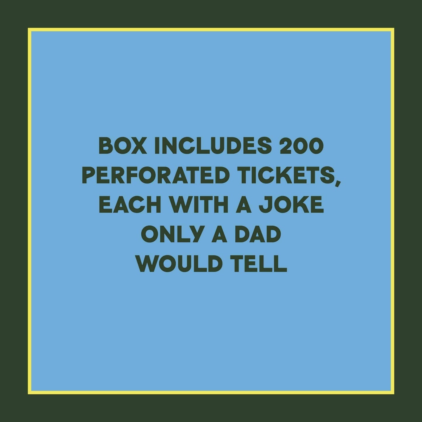 Take-a-Ticket: Dad Jokes