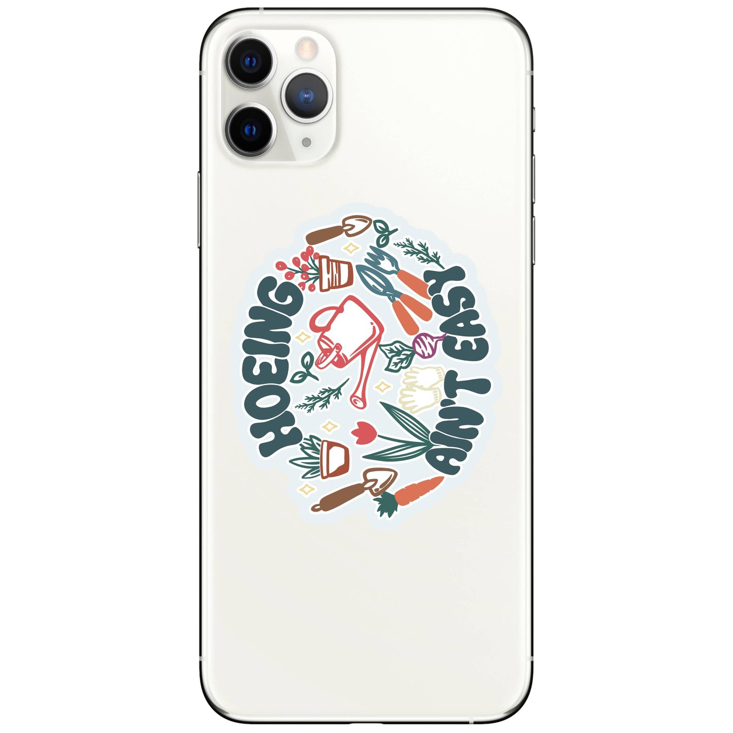 Hoeing Ain't Easy Sticker