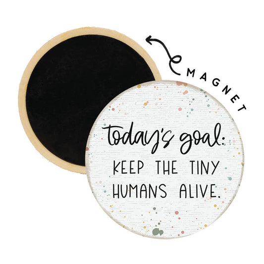 Today's Goal - Round Magnet