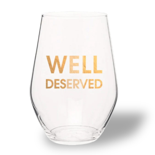 Well Deserved - Gold Foil Stemless Wine Glass