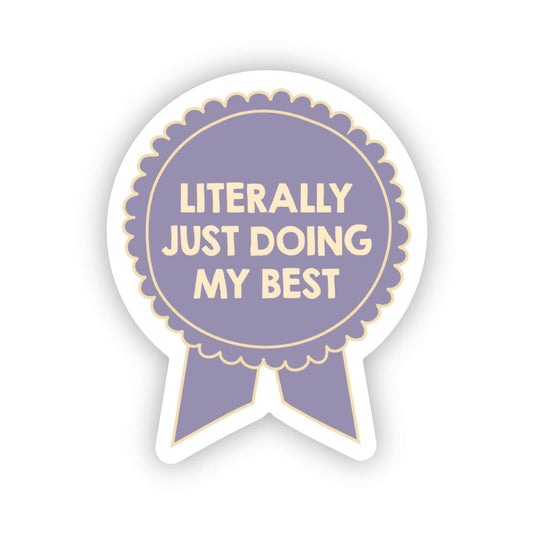 Sticker: Just Doing My Best Cute Ribbon Award