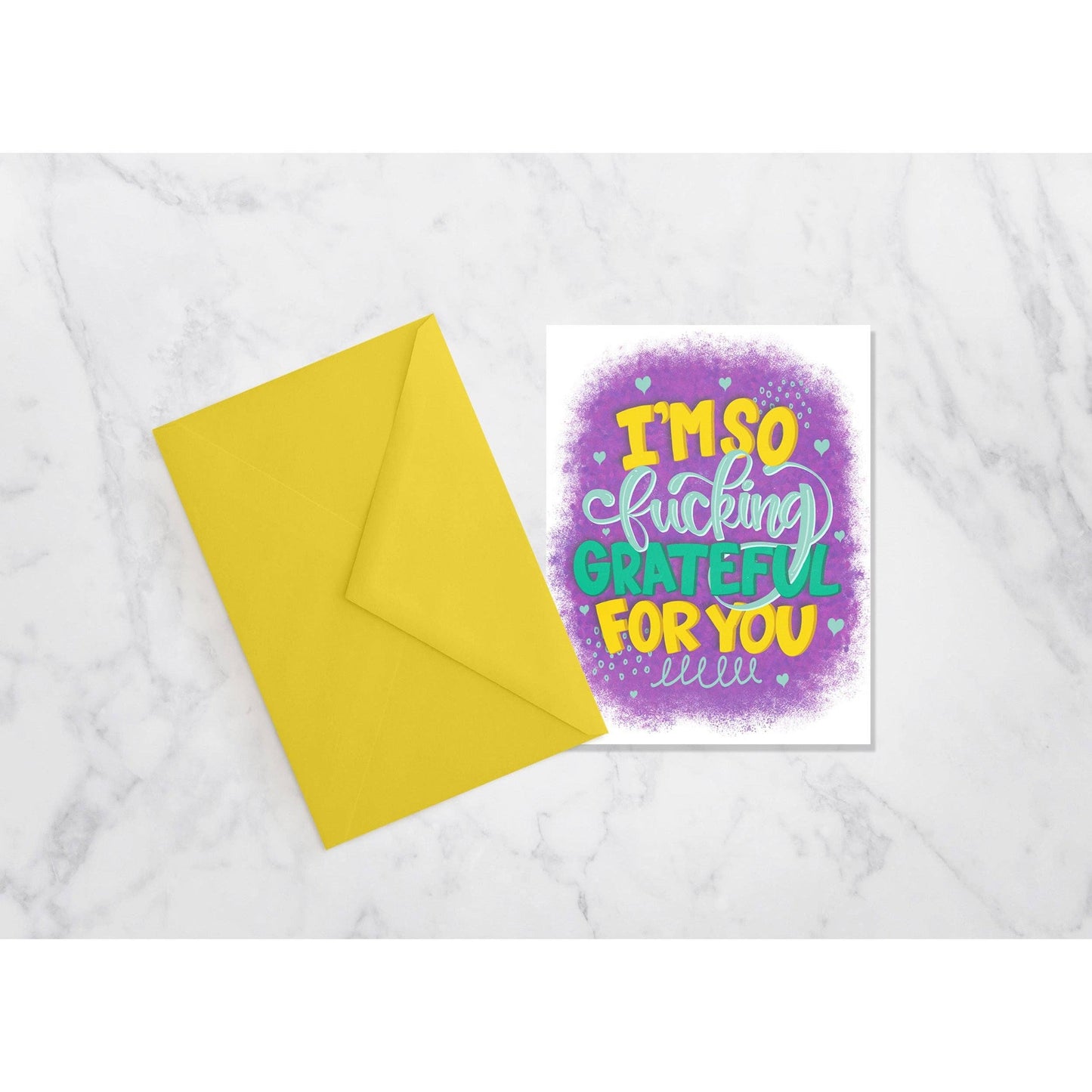 Funny, Swear Everyday Card - I'm So Fucking Grateful for You