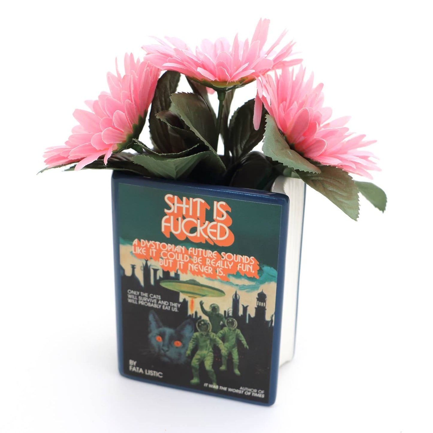 Shit is Fucked Book vase, Book pencil holder, decoupaged, vase