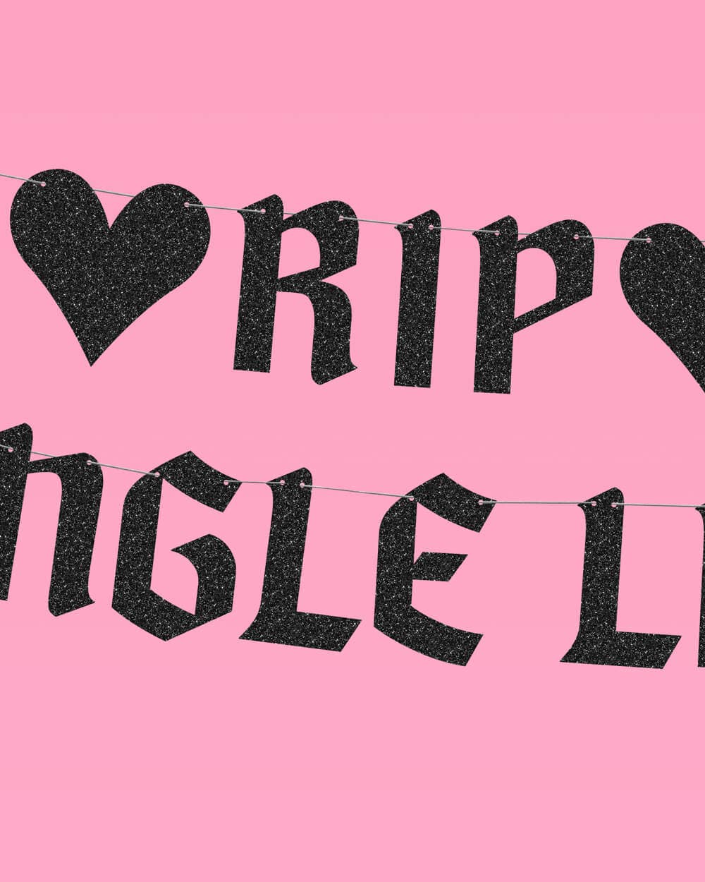 Bachelorette Party RIP Single Life Banner, Bridal Shower