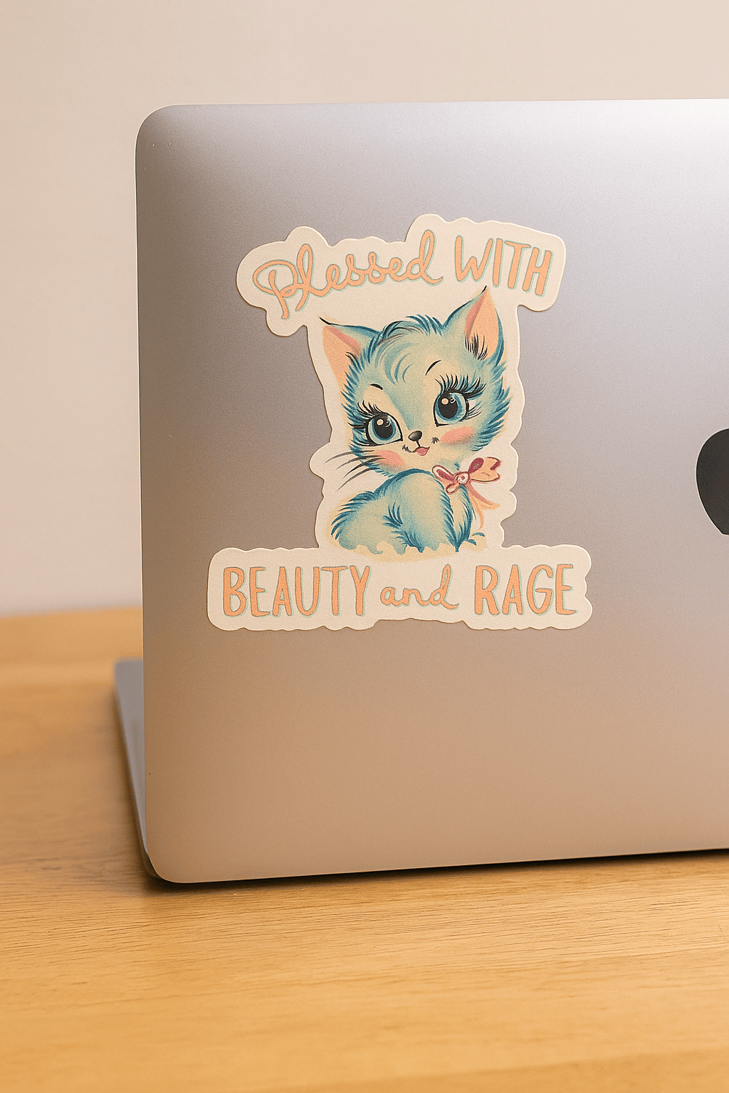 Blessed With Beauty and Rage Sticker