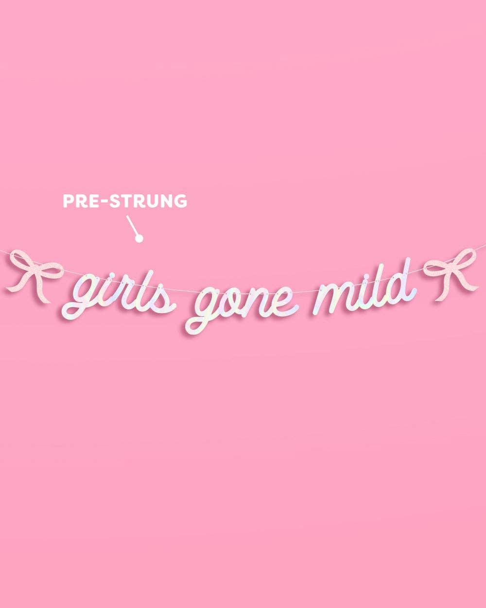 Girls Gone Mild Banner - iridescent foil banner, bachelorette sign, girls night, bday