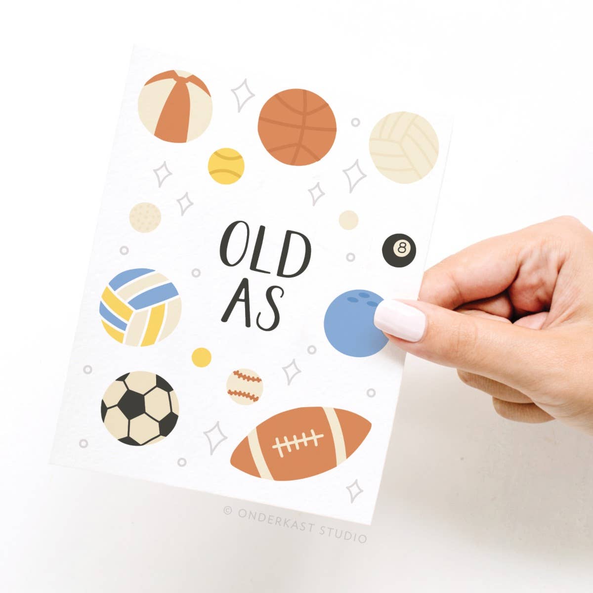 Old As Balls Greeting Card