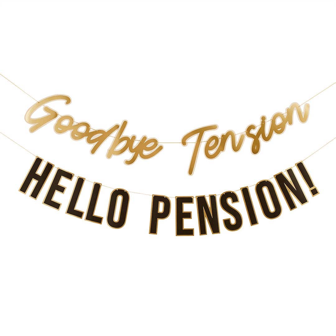 Goodbye Tension Hello Pension Banner x2 2m