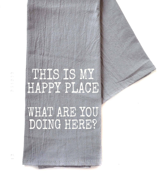 This Is My Happy Place... Tea Towel